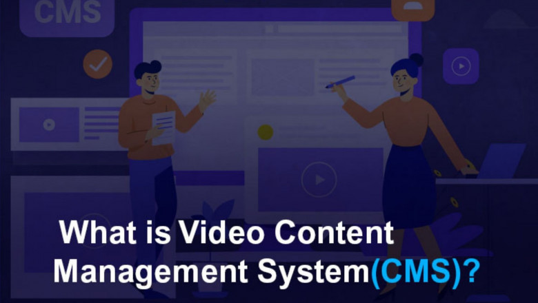 What is Video Content Management System (CMS)?