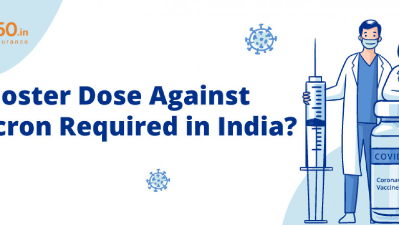 Is Booster Dose Against Omicron Required in India?