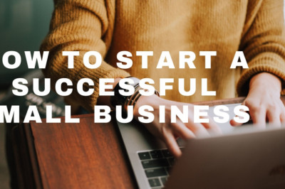 How to Start a Successful Small Business