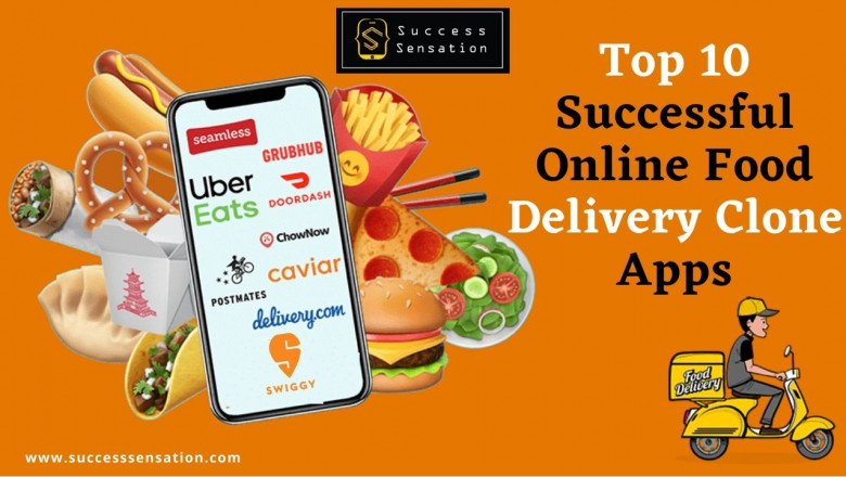 Top 10 Successful Online Food Delivery Clone Apps - Success Sensation
