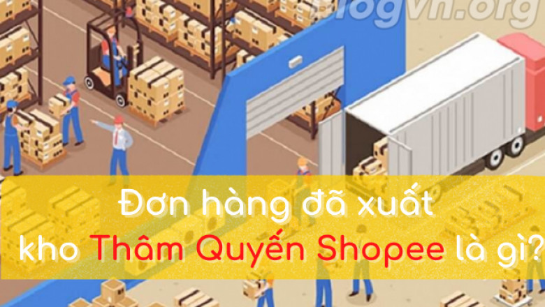 Don hang da xuat kho tham quyen shopee la gi