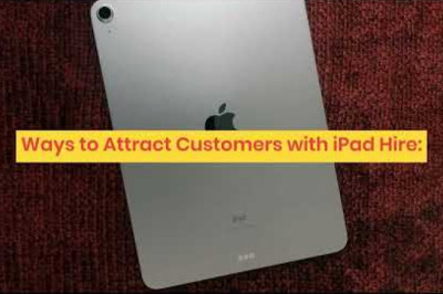 How to Attract Customers and Generate Business with iPad Lease in Dubai?