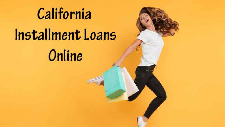 California Installment Loans Online