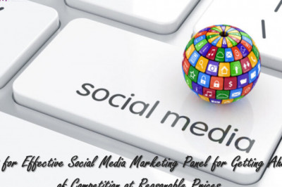 Opt for Effective Social Media Marketing Panel for Getting Ahead of Competition at Reasonable Prices