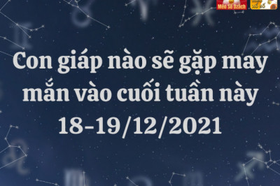 Con giap nao se gap may vao cuoi tuan nay