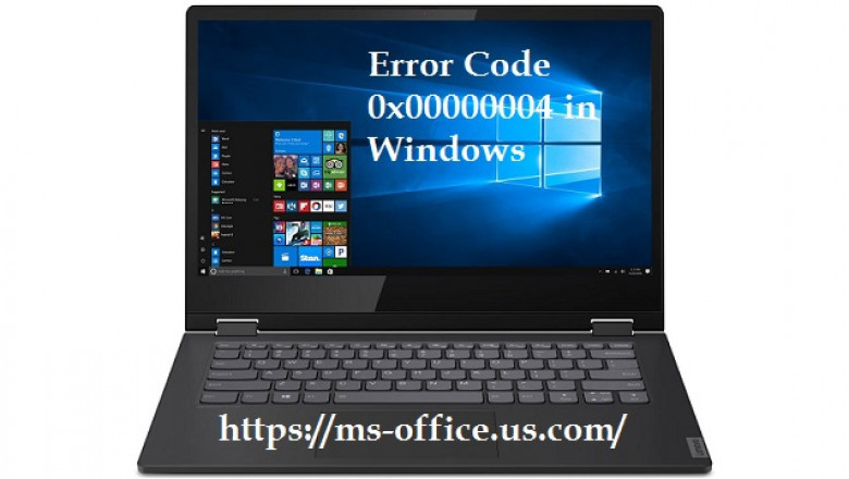 How to Resolve Error Code 0x00000004 in Windows?