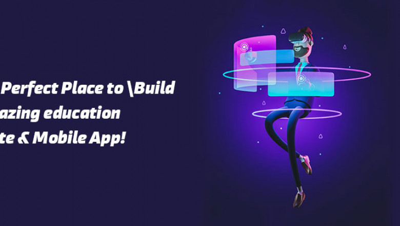 NBT – A Perfect Place to Build an Amazing education Website & Mobile App!