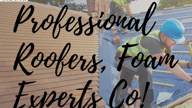 Foam Experts Co, The Best Roofing Organisation.