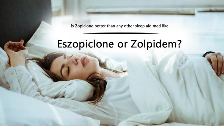Is Zopiclone better than any other sleep aid med like Eszopiclone?.