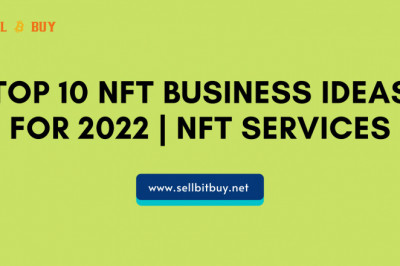 Top 10 NFT Business Ideas For 2022 | NFT Services