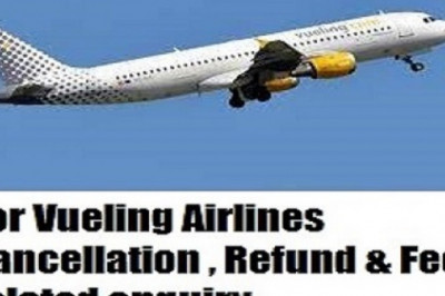 Vueling Airlines Cancellation and Refund Policy