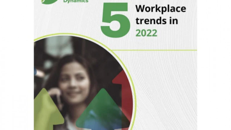 5 Work Place Trends in 2022 | People dynamics recruitment company