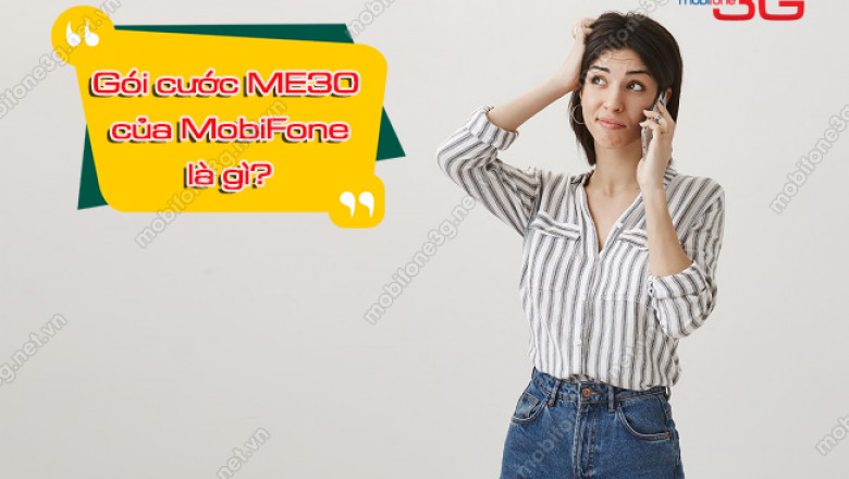 Goi cuoc me30 cua mobifone la gi