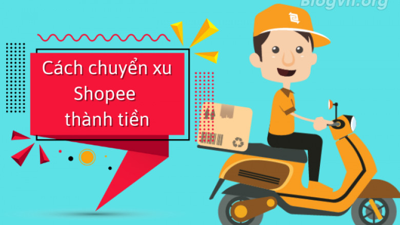 Cach chuyen xu shopee thanh tien