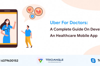 Uber For Doctors - A Complete Guide On Developing An Healthcare Mobile App