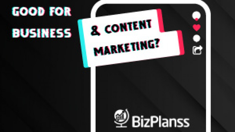 IS TIKTOK GOOD FOR BUSINESS & CONTENT MARKETING?