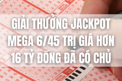 Giai thuong Jackpot Mega 4/65 tri gia 16 ty da co chu