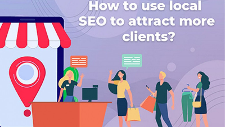 Local SEO to attract more customers