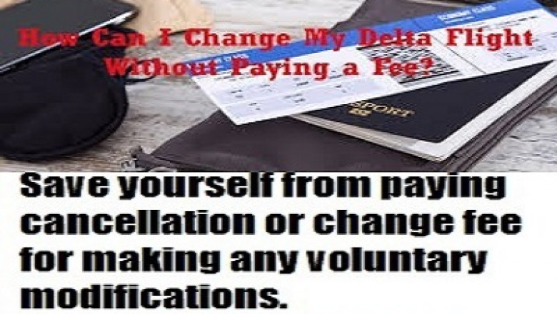 How to Change Flight for Free Delta