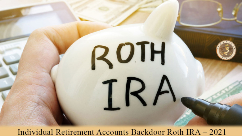 Individual Retirement Accounts Backdoor Roth IRA - 2021 | Best Guide - CPA Clinics