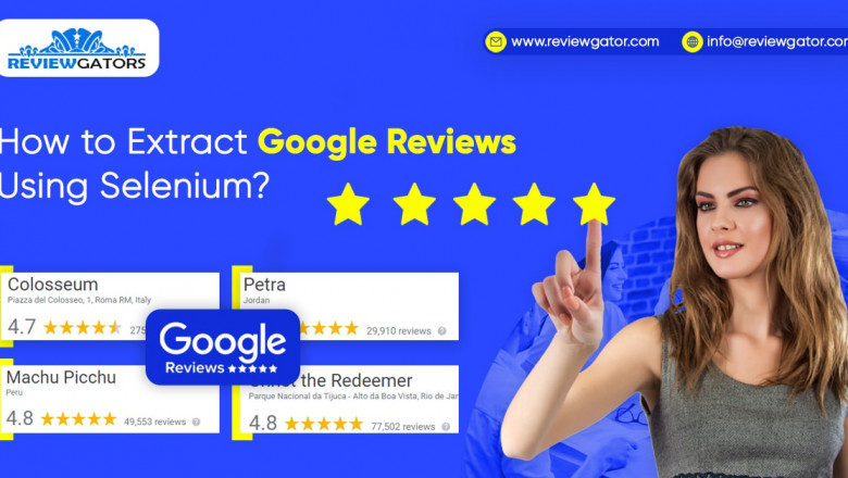 How To Extract Google Reviews Using Selenium?