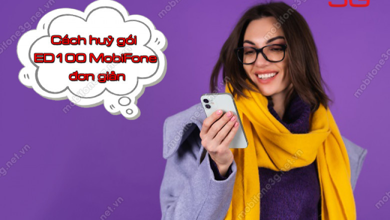 Cach huy goi ed100 mobifone