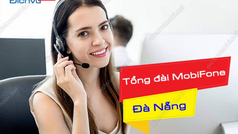 So dien thoai tong dai mobifone da nang