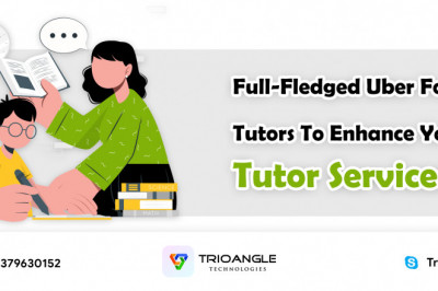 Full-Fledged Uber For Tutors To Enhance Your Tutor Services