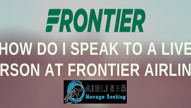 How Do I Speak To A Live Person At Frontier Airlines?