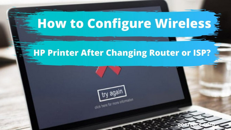 How do I Troubleshoot the HP wireless printer to my new router?