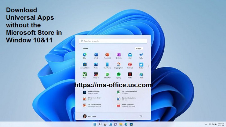 How You Can Download Universal Apps without the Microsoft Store in Window 10&11?
