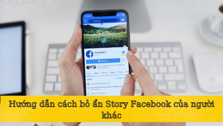 Huong dan bo an story facebook cua nguoi khac