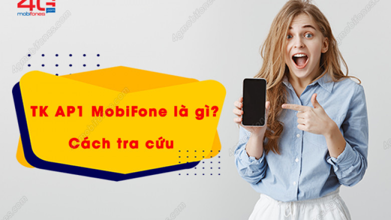 Tai khoan ap1 MobiFone la gi