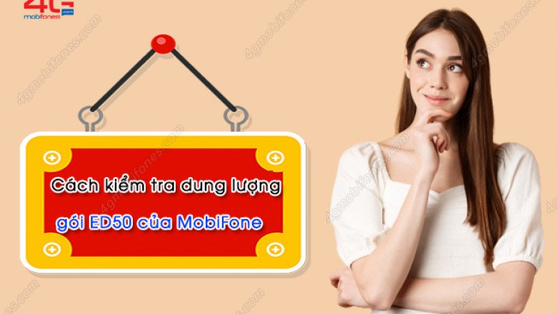 Kiem tra uu dai con lai cua goi ed50 mobifone