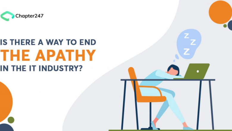 Know 5 strategies to eliminate apathy in the IT Industry in 2022
