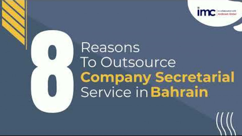 8 Reasons Why Companies in Bahrain Should Outsource Company Secretarial Services