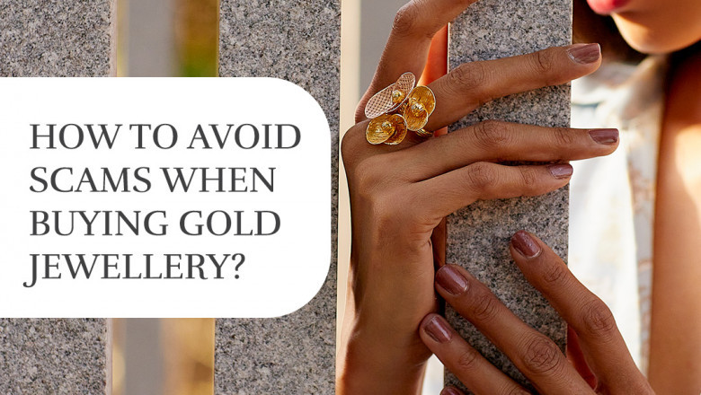 How To Avoid Scams When Buying Gold Jewellery