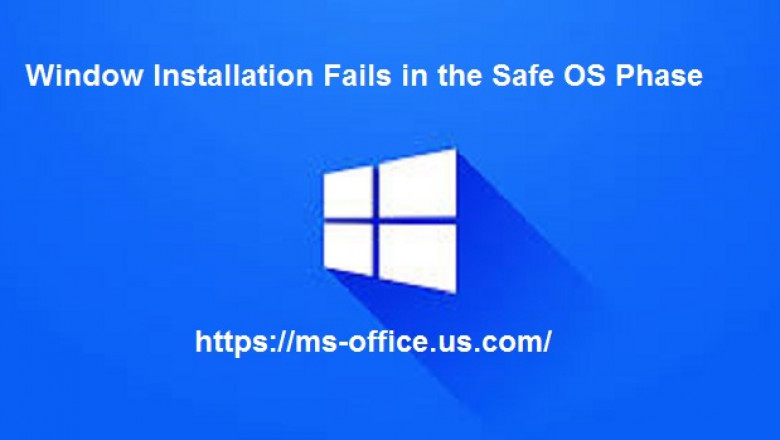How to Resolve If Window Installation Fails in the Safe OS Phase?