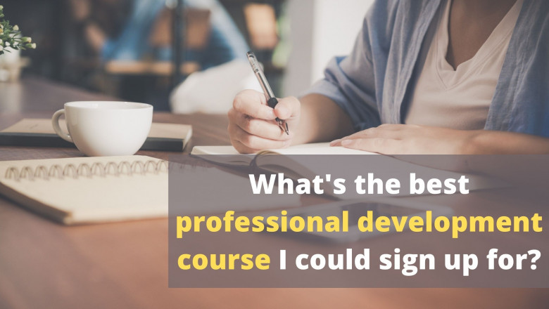 What’s the best professional development course I could sign up for?