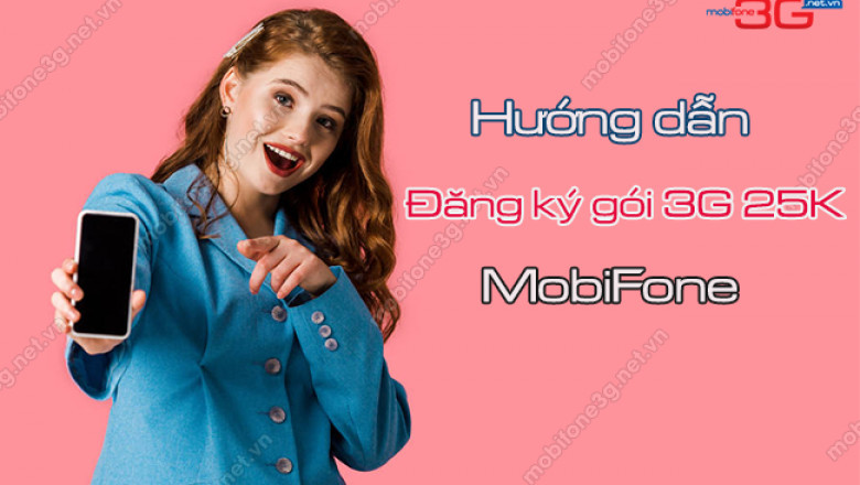 Cach dang ky 3g mobifone 25k thang