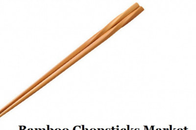 Bamboo Chopsticks Market Newest Industry Data, Future Trends And Forecast 2028