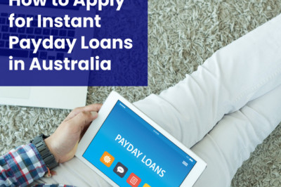 How to Apply for Instant Payday Loans in Australia