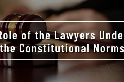 The Role of the Advocates Under the Constitutional Norms