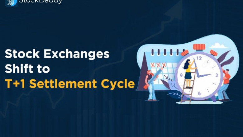 know Stock Exchanges Shift to T+ 1 Settlement Cycle | stockdaddy