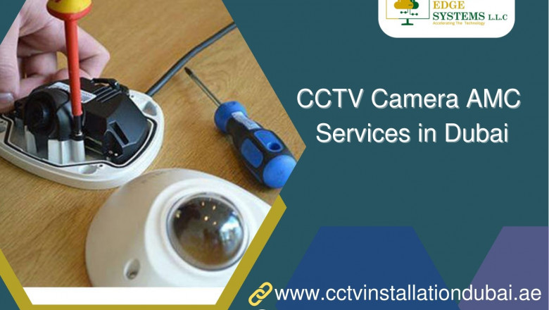 Services Covered under CCTV Camera AMC in Dubai