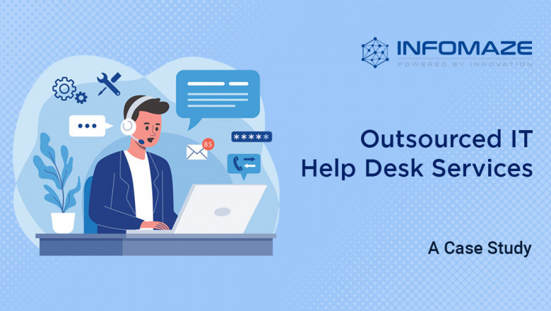 Why Outsourcing IT Help Desk Services Reap More Benefits?