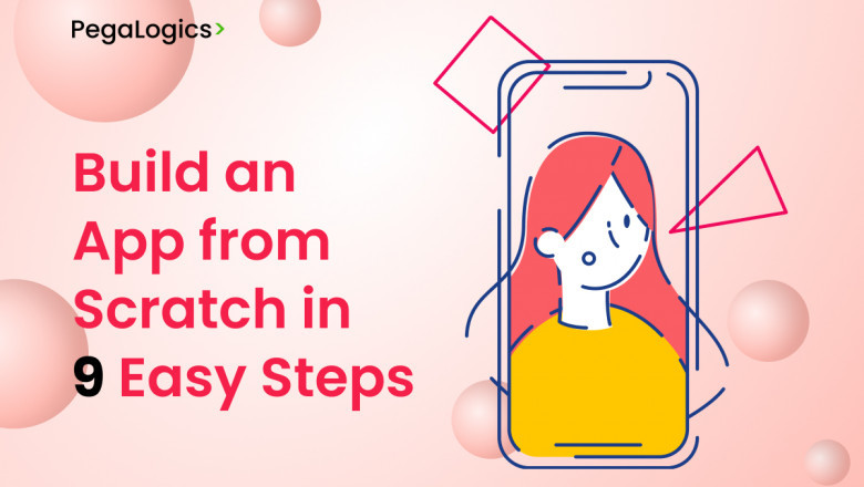 Build an App from Scratch in 9 Easy Steps