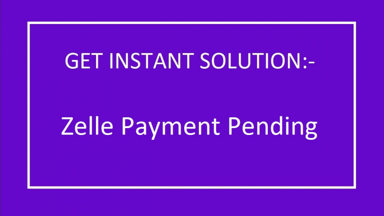 How long does a Zelle payment stay pending?
