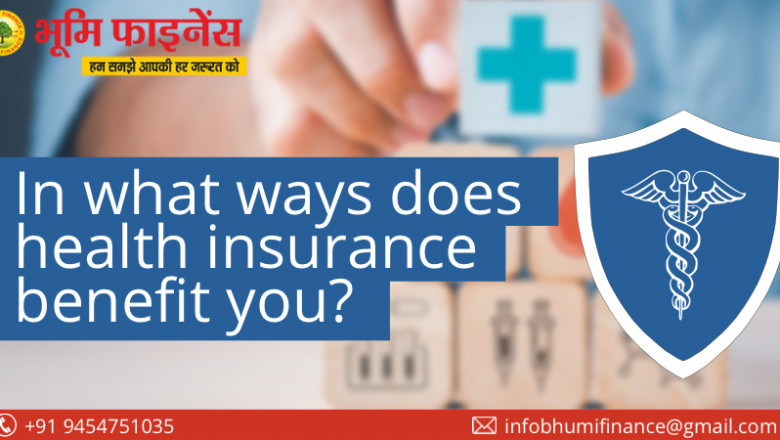 In What Ways Does Health Insurance Benefit You?
