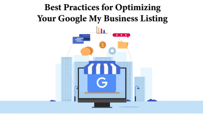 Practices for Optimizing Your Google My Business Listing